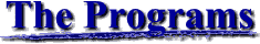 [The Programs]